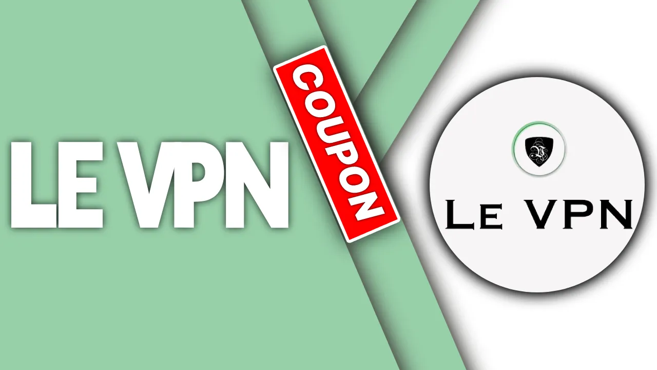 Le VPN Coupon Code 2024 Le VPN Deals